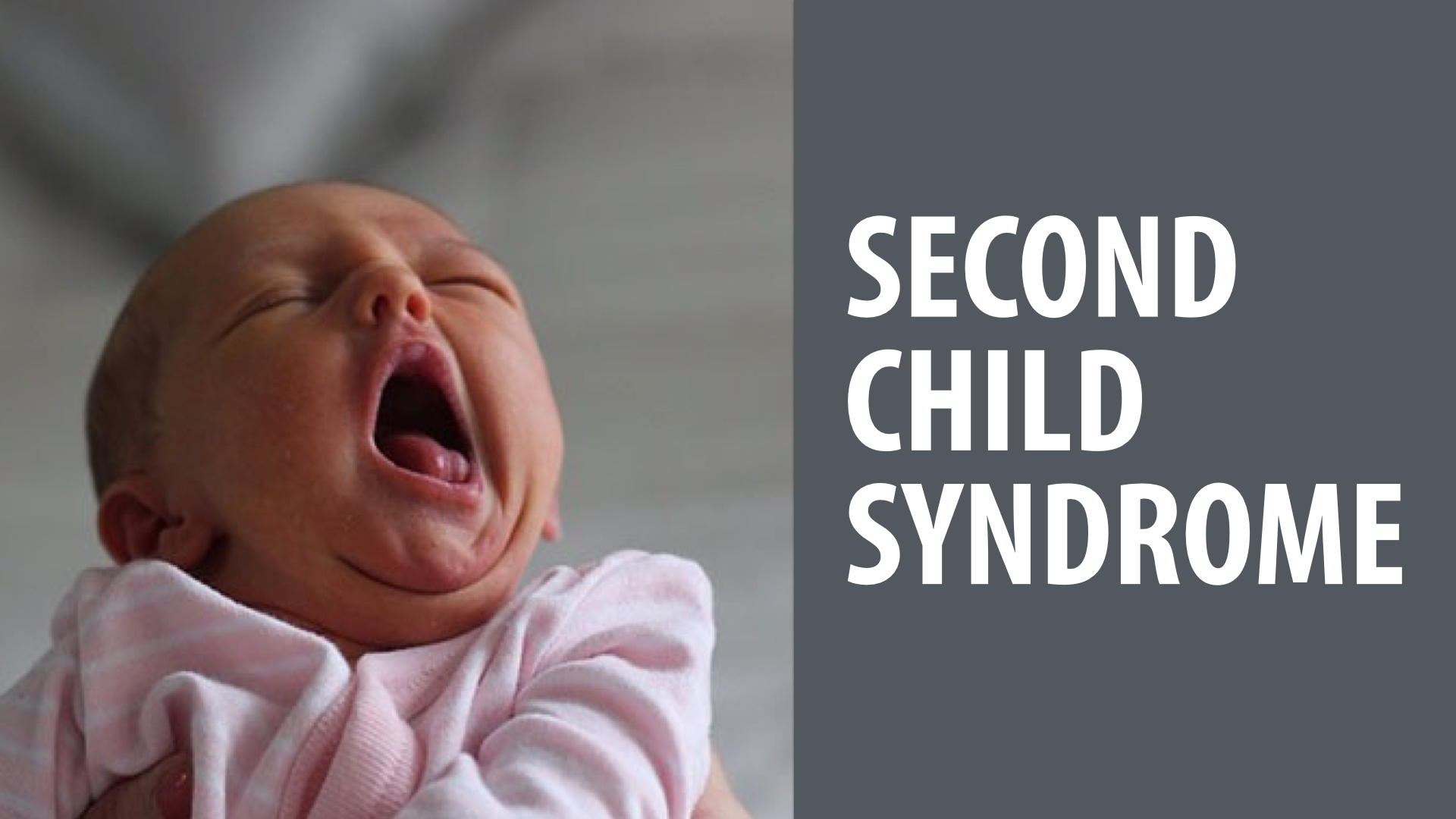 second child syndrome.001