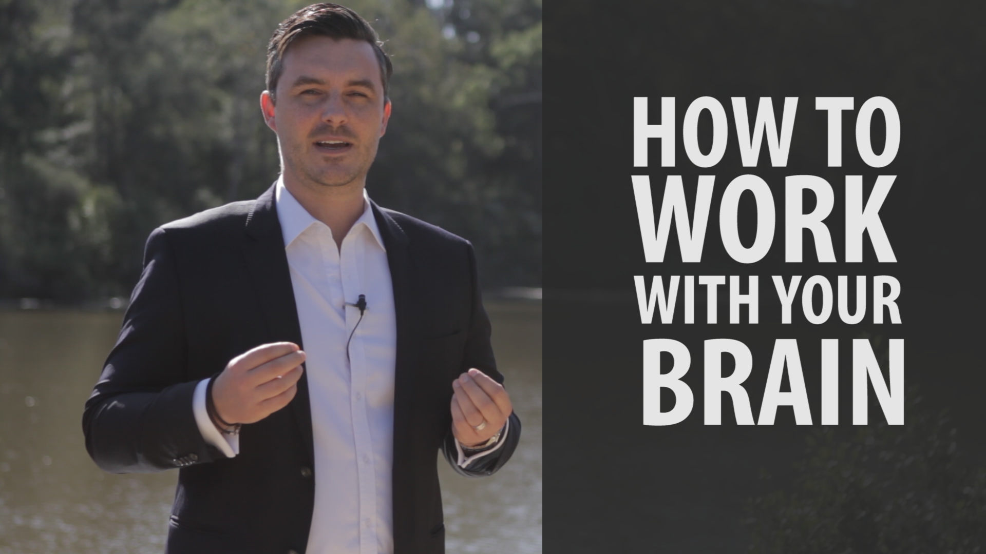 HOW TO WORK WITH YOUR BRAIN
